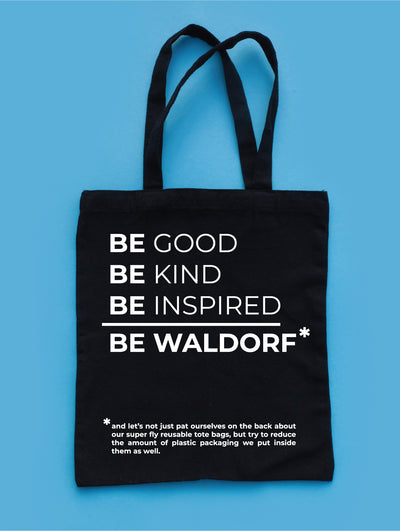 Be Waldorf! Tote Bag